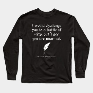 English Literature - William Shakespeare Quote Long Sleeve T-Shirt